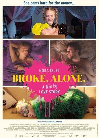 BROKE. ALONE. A kinky love story film afişi