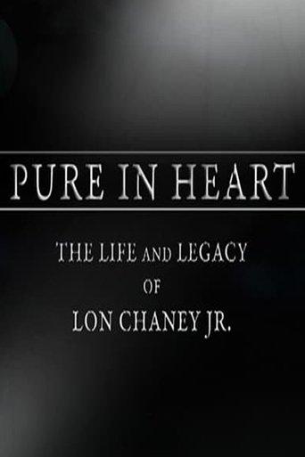 Pure in Heart: The Life and Legacy of Lon Chaney, Jr. film afişi