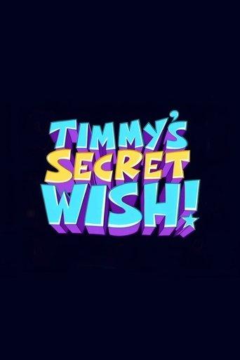 The Fairly OddParents: Timmy's Secret Wish film afişi