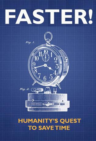 Faster! Humanity's Quest to Save Time dizi afişi