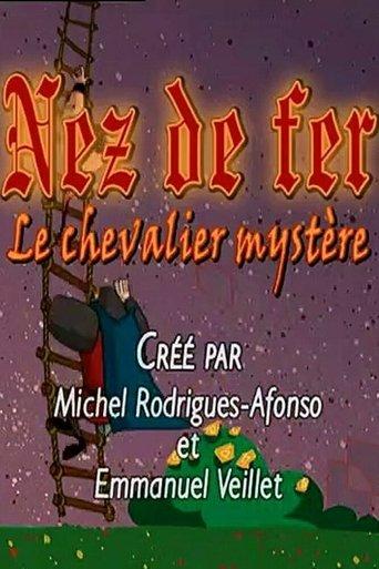 Nez de fer - Le chevalier mystère dizi afişi