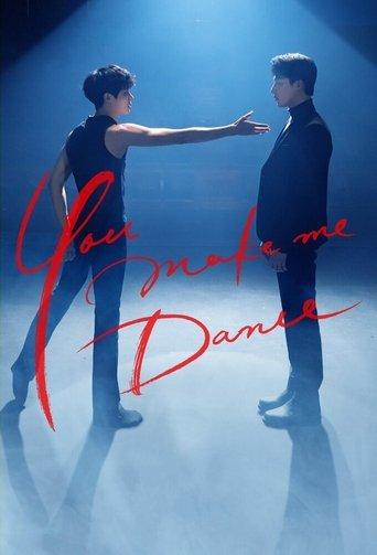 You Make Me Dance dizi afişi