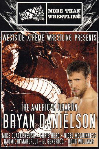 WXW Presents: The American Dragon Bryan Danielson film afişi