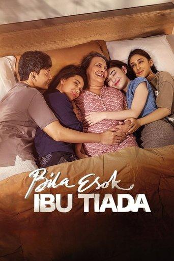 Bila Esok Ibu Tiada film afişi