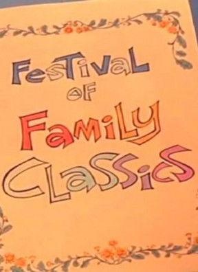 Festival of Family Classics dizi afişi