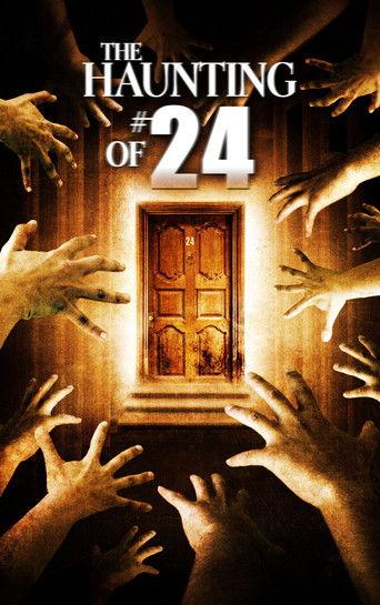 The Haunting of #24 film afişi