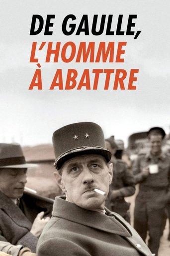 De Gaulle, l'homme à abattre film afişi