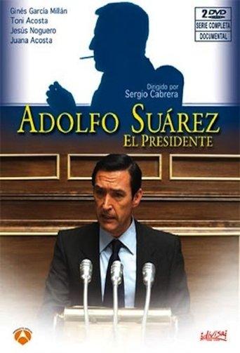 Adolfo Suarez, el presidente dizi afişi
