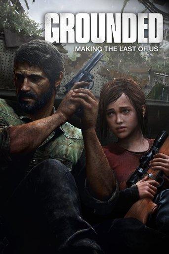 Grounded: Making The Last of Us film afişi