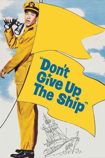 Don't Give Up the Ship film afişi