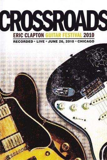 Eric Clapton's Crossroads Guitar Festival 2010 film afişi