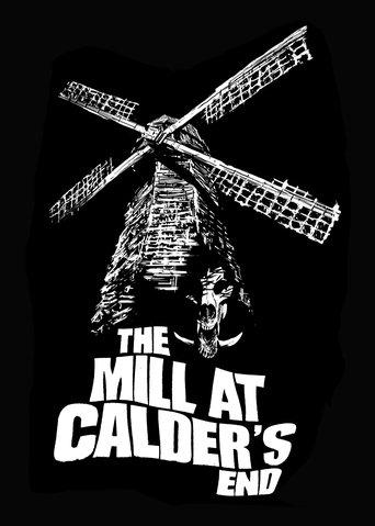 The Mill at Calder's End film afişi