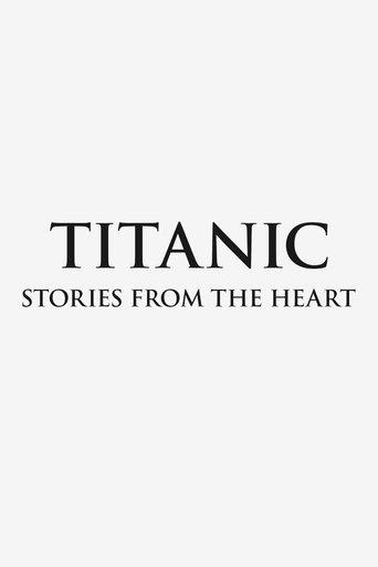Titanic: Stories from the Heart film afişi