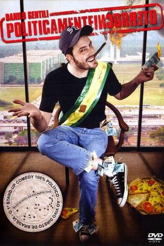 Danilo Gentili: Politicamente Incorreto film afişi