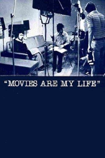 Movies Are My Life film afişi