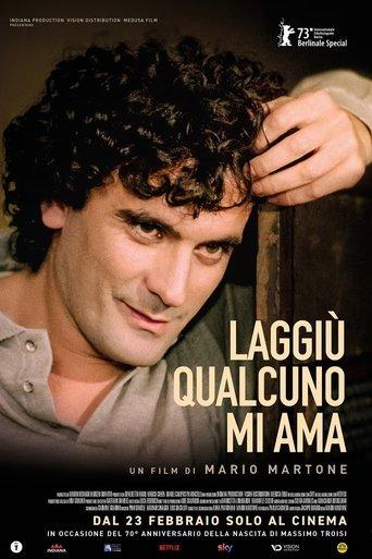Massimo Troisi: Somebody Down There Likes Me film afişi