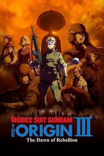 Mobile Suit Gundam: The Origin III - Dawn of Rebellion film afişi
