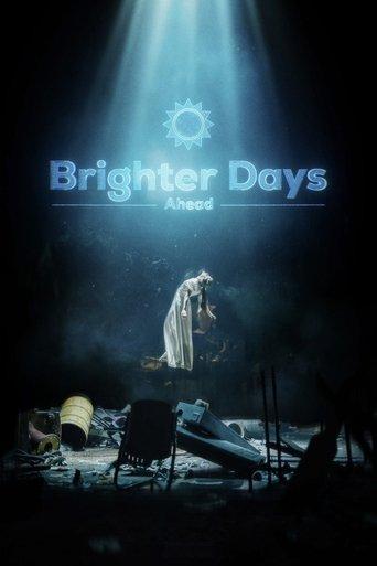 Brighter Days Ahead film afişi