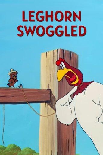 Leghorn Swoggled film afişi