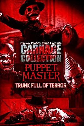 Carnage Collection - Puppet Master: Trunk Full of Terror film afişi