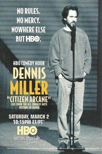 Dennis Miller: Citizen Arcane film afişi