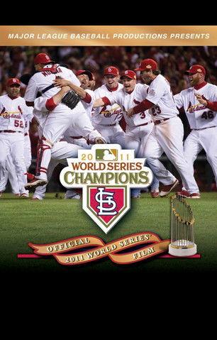 2011 St. Louis Cardinals: The Official World Series Film film afişi
