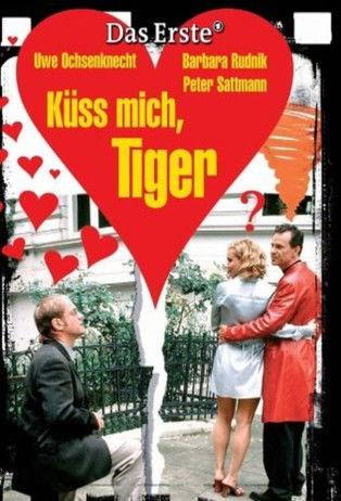 Küss mich, Tiger! film afişi