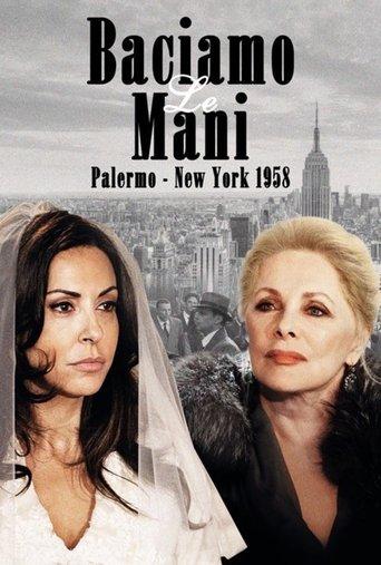 Baciamo le mani: Palermo-New York 1958 dizi afişi