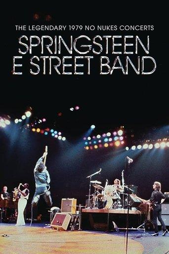 Bruce Springsteen & The E Street Band: The Legendary 1979 No Nukes Concerts film afişi