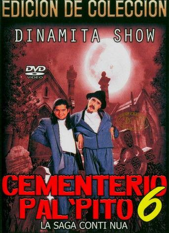 Dinamita Show: Cementerio Pal Pito 6 film afişi