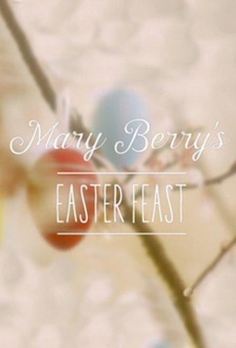 Mary Berry's Easter Feast dizi afişi