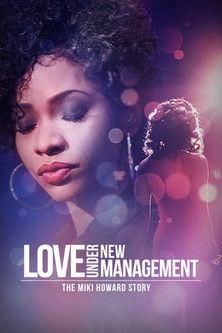 Love Under New Management: The Miki Howard Story film afişi