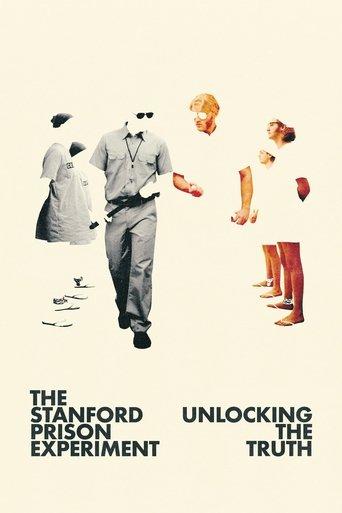 The Stanford Prison Experiment: Unlocking the Truth dizi afişi