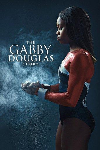 The Gabby Douglas Story film afişi