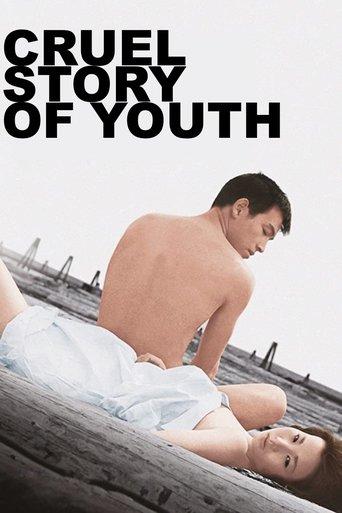 Cruel Story of Youth film afişi