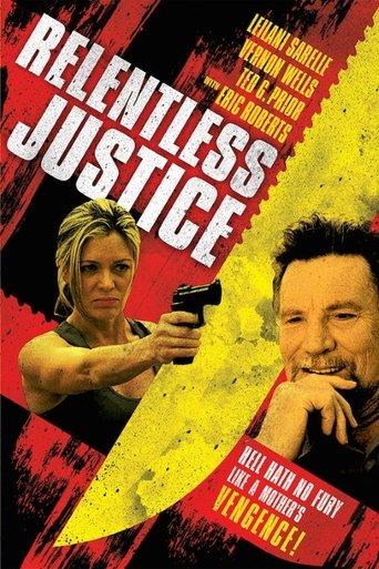 Relentless Justice film afişi