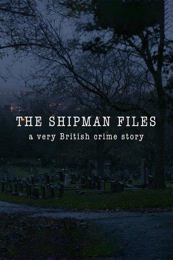 The Shipman Files: A Very British Crime Story dizi afişi