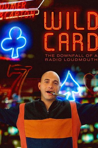 Wild Card: The Downfall of a Radio Loudmouth film afişi