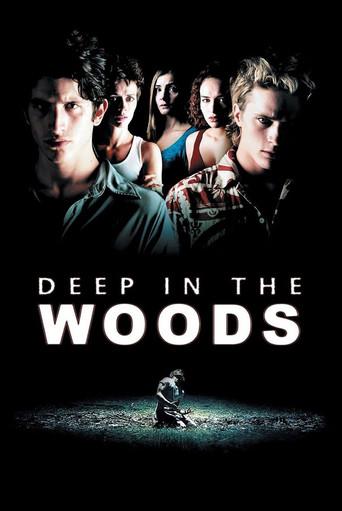 Deep in the Woods film afişi