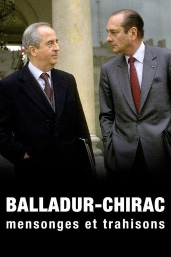 Balladur-Chirac, mensonges et trahisons film afişi
