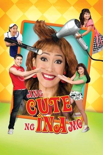Ang Cute Ng Ina Mo! film afişi