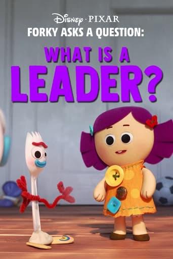 Forky Asks a Question: What Is a Leader? film afişi