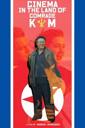 Cinema in the Land of Comrade Kim film afişi