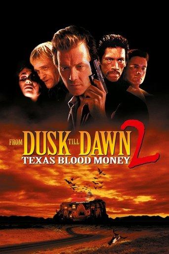 From Dusk Till Dawn 2: Texas Blood Money film afişi