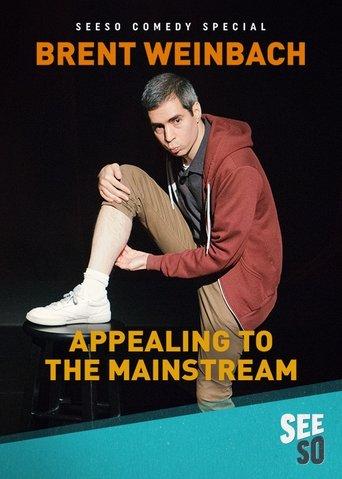 Brent Weinbach: Appealing to the Mainstream film afişi