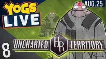 Uncharted Territory - Episode 8