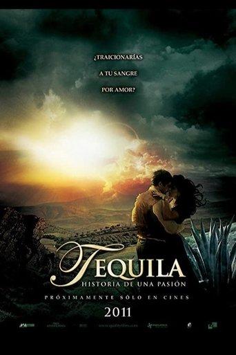 Tequila, historia de una pasión film afişi