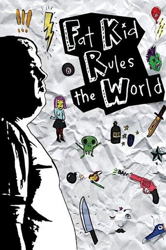 Fat Kid Rules The World film afişi