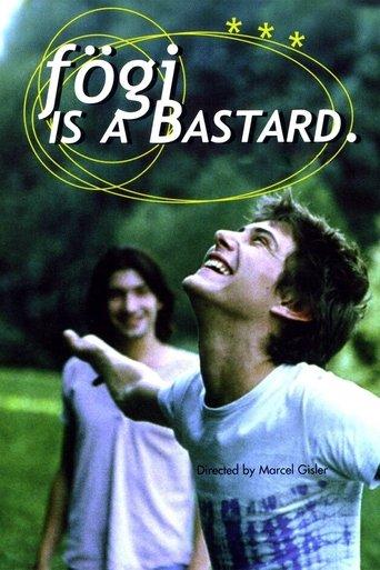 Fögi Is a Bastard film afişi