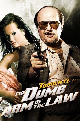 Torrente, the Dumb Arm of the Law film afişi